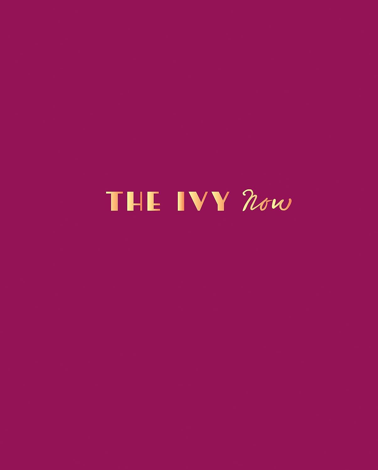 The Ivy Now: New Edition