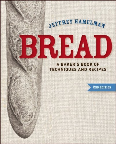 Bread: A Baker's Book of Techniques and Recipes 2nd Edition Cover